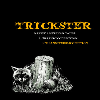 Trickster: Native American Tales