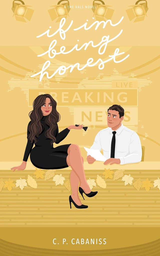 If I'm Being Honest by C. P. Cabaniss