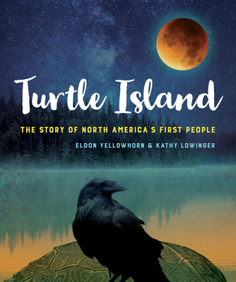 Turtle Island by Eldon Yellowhorn & Kathy Lowinger
