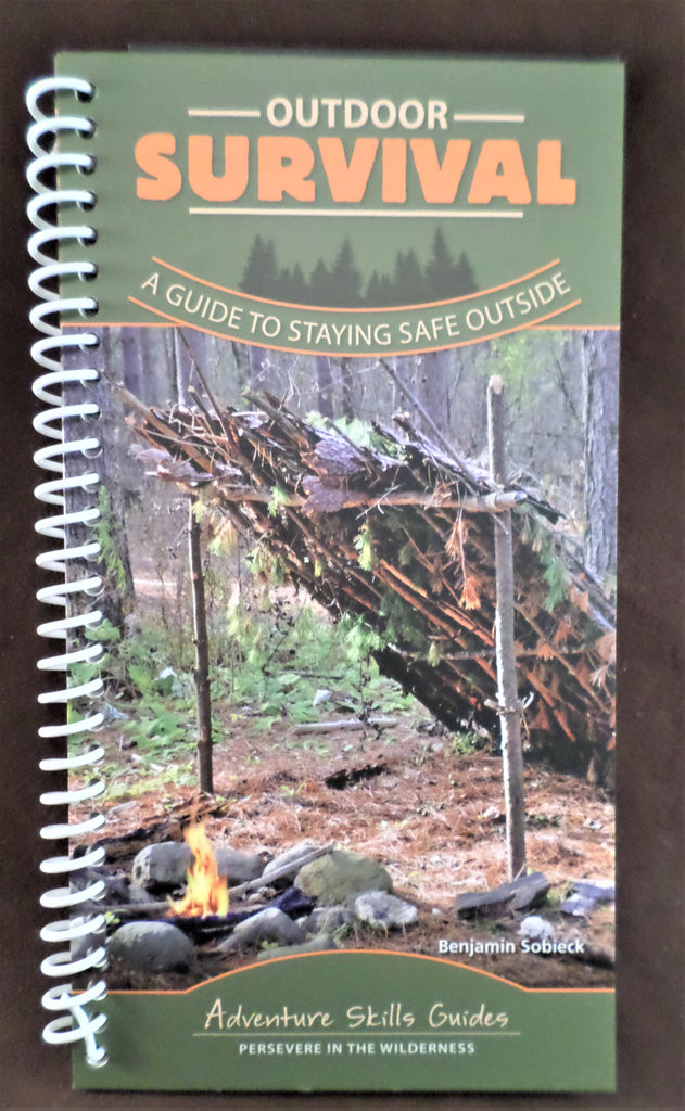 Outdoor Survival: A Guide to Staying Safe Outside